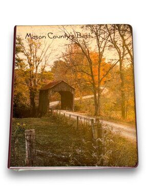 Mason Countys Best Recipes and Reminiscences of Mason County Kentucky 1937-2000
